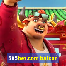 585bet.com baixar